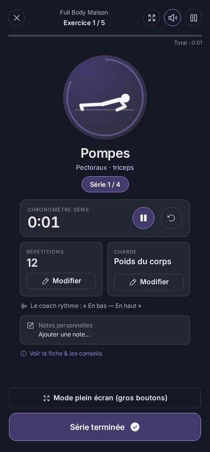 Capture de l'application : séance guidée sur l'exercice Pompes, série 1 sur 4, chronomètre de série, répétitions et charge modifiables, bouton « Série terminée ».